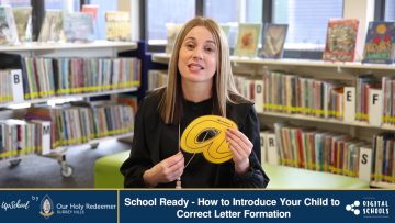 School Ready – How to Introduce Your Child to Correct Letter Formation