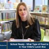School Ready – What Type of Food to Pack in Your Childs Lunch Box