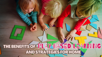UpSchool-Resources-The-Benefits-of-Play-Based-Learning-and-Strategies-for-Home-1.png